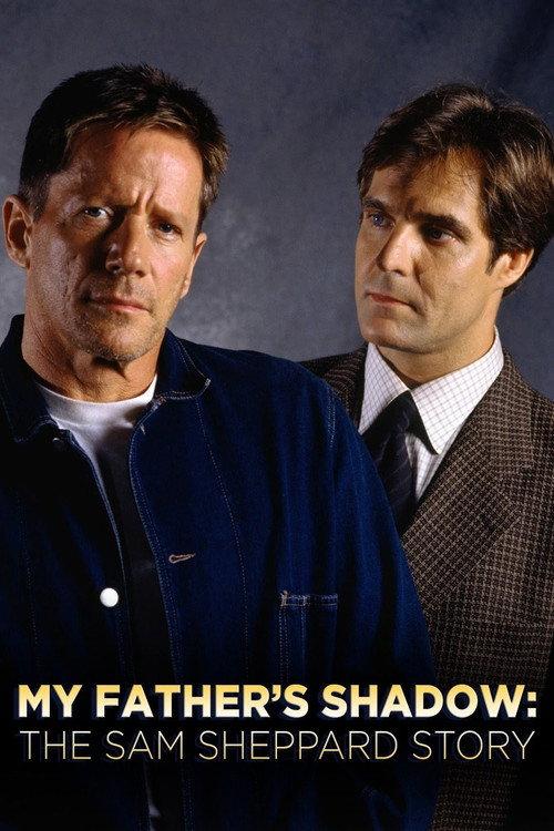 My Father's Shadow: The Sam Sheppard Story 1998 official movie poster