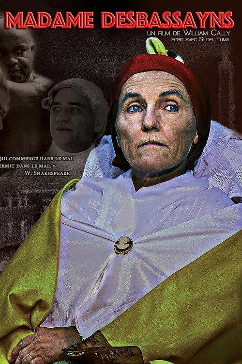 Madame Desbassayns: Myth and Reality of an Icon of Slavery 2015 official movie poster