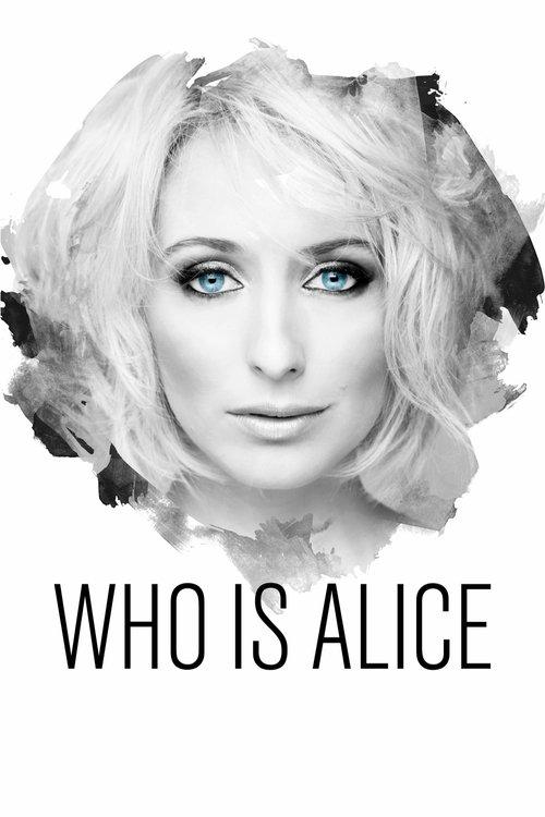 Who Is Alice? 2017 official movie poster