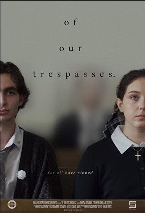 Of Our Trespasses. 2021 official movie poster