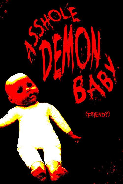 Asshole Demon Baby 2024 official movie poster