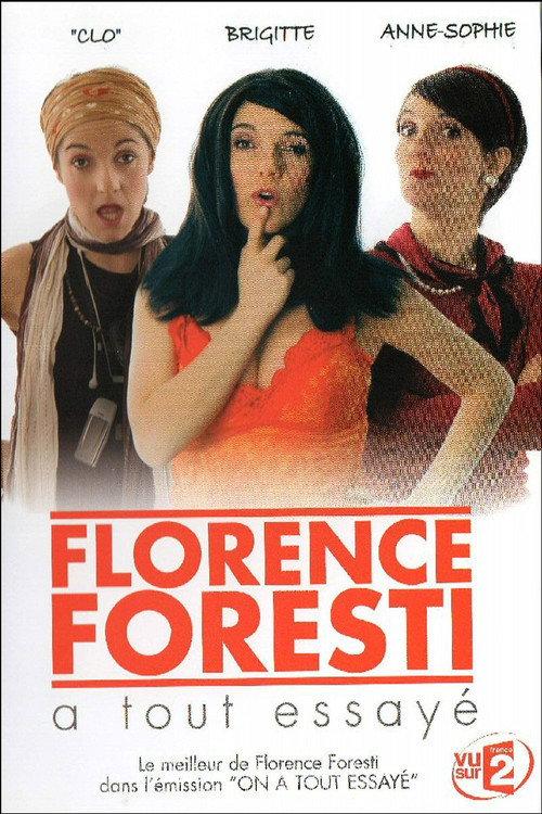 Florence Foresti a tout essayé 2007 official movie poster