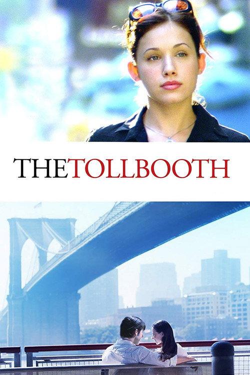 The Tollbooth 2004 official movie poster