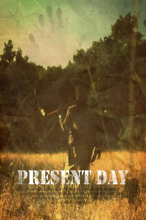 Present Day 2010 official movie poster