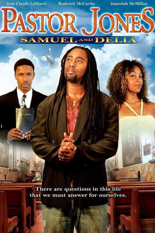 Pastor Jones: Samuel and Delia 2008 official movie poster