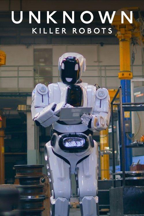 Unknown: Killer Robots 2023 official movie poster