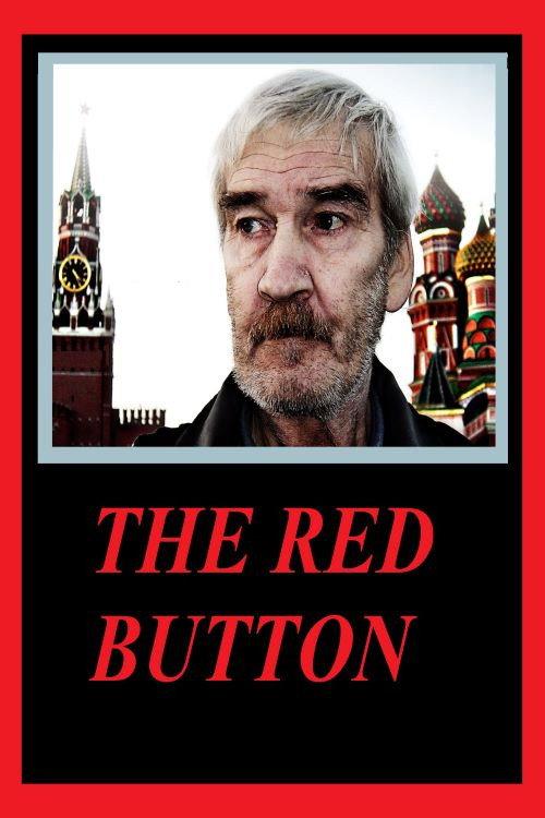 The Red Button 2011 official movie poster