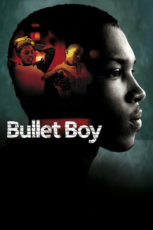 Bullet Boy 2004 official movie poster