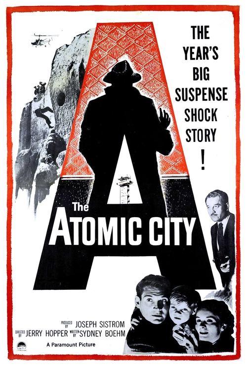 The Atomic City 1952 official movie poster