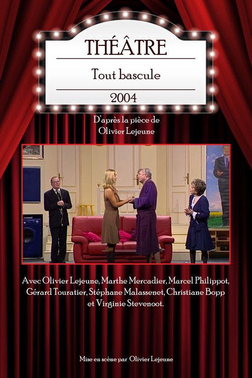 Tout bascule 2004 official movie poster