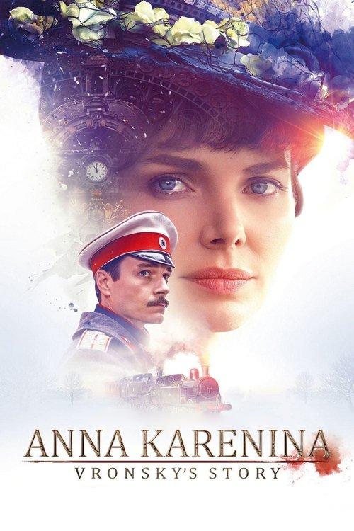 Anna Karenina. Vronsky's Story 2017 official movie poster