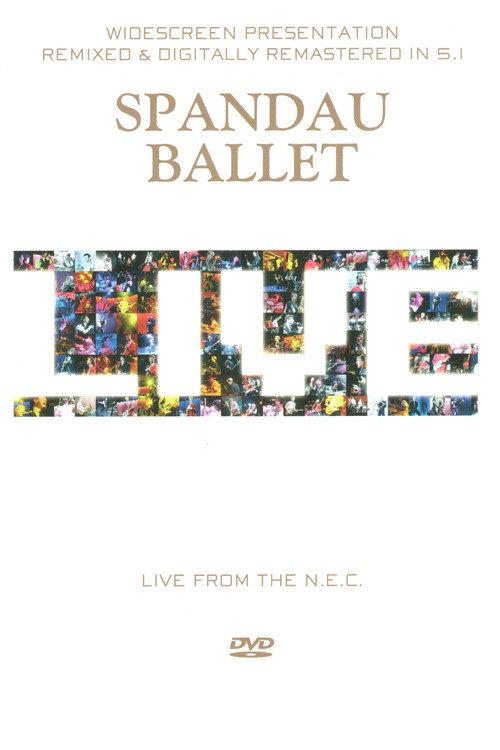 Spandau Ballet - Live from the N.E.C. 1986 official movie poster