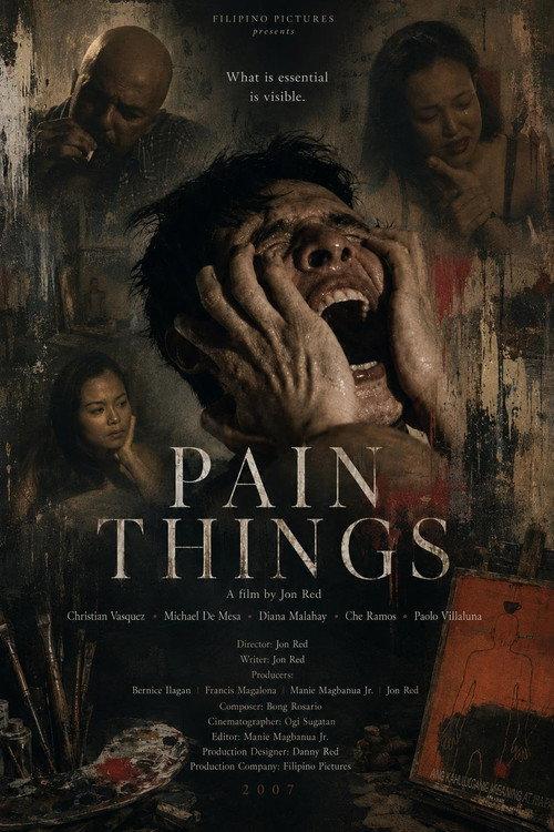 Pain Things 2007 official movie poster