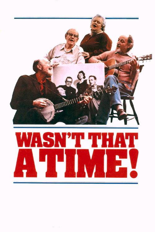 The Weavers: Wasn't That a Time 1982 official movie poster