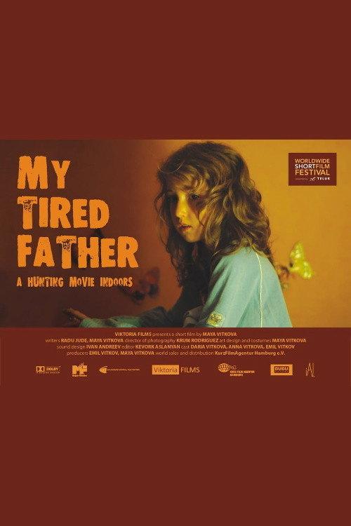 My Tired Father 2011 official movie poster