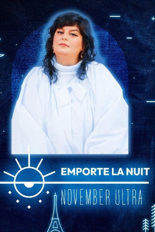 November Ultra en live dans la collection Emporte La Nuit 2023 official movie poster