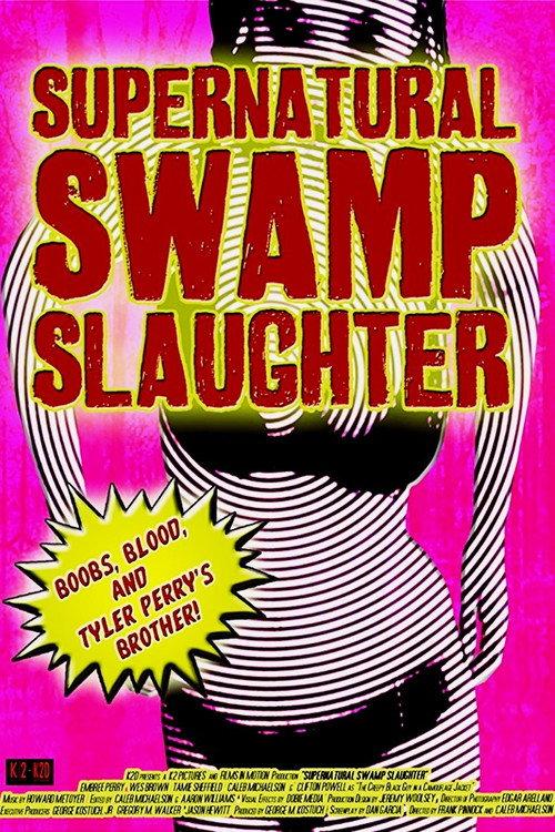 Supernatural Swamp Slaughter 2012 official movie poster