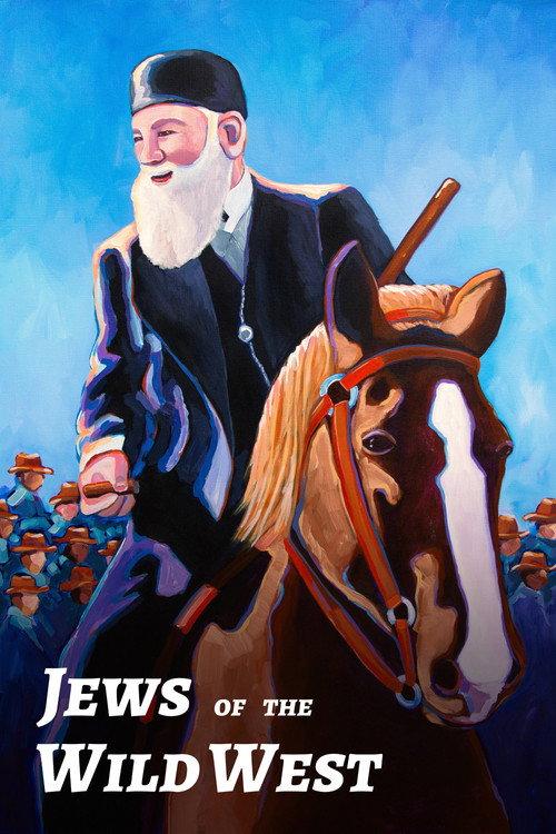 Jews of the Wild West 2022 official movie poster