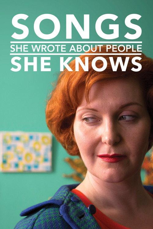 Songs She Wrote About People She Knows 2014 official movie poster