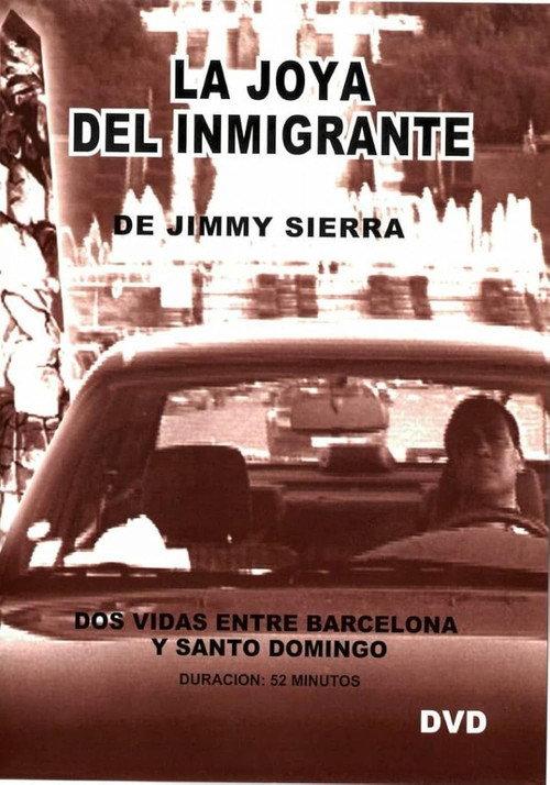 La joya del inmigrante 2007 official movie poster