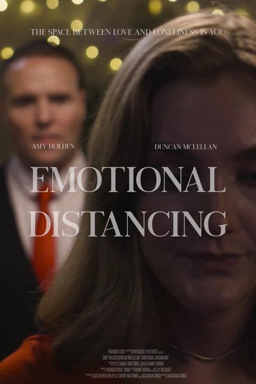 Emotional Distancing 2023 official movie poster