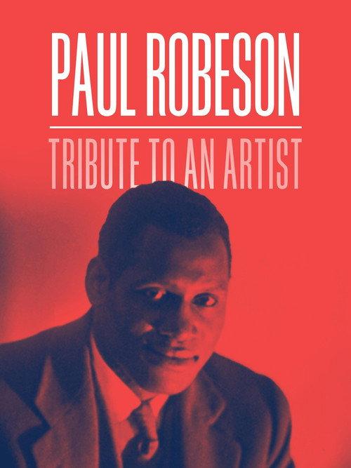 Paul Robeson: Tribute to an Artist 1979 official movie poster