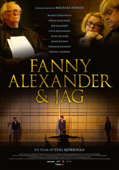 Fanny, Alexander & Me 2013 official movie poster