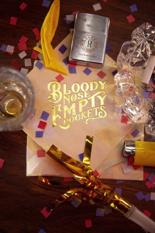 Bloody Nose, Empty Pockets 2020 official movie poster