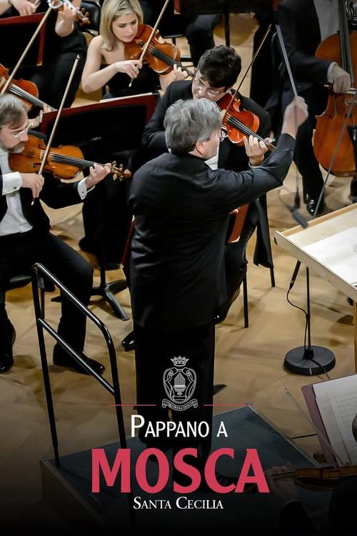 Pappano a Mosca con Santa Cecilia 2019 official movie poster