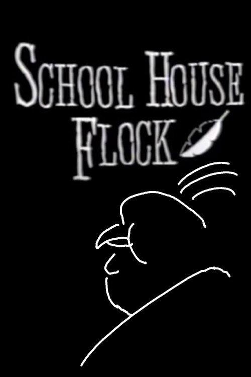 Alfred Hitchcluck Presents School House Flock 2003 official movie poster