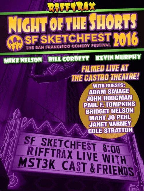 Rifftrax Live: Night of the Shorts - SF Sketchfest 2016 2016 official movie poster