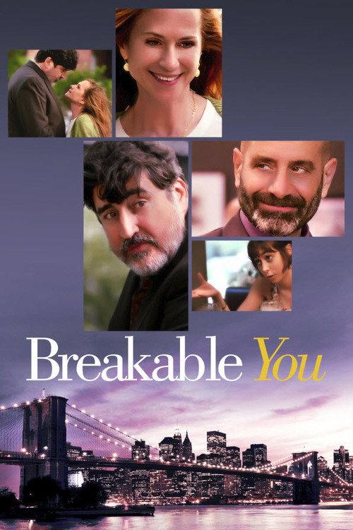 Breakable You 2017 official movie poster