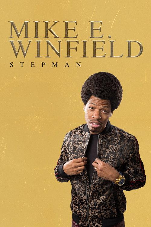 Mike E. Winfield: Stepman 2019 official movie poster