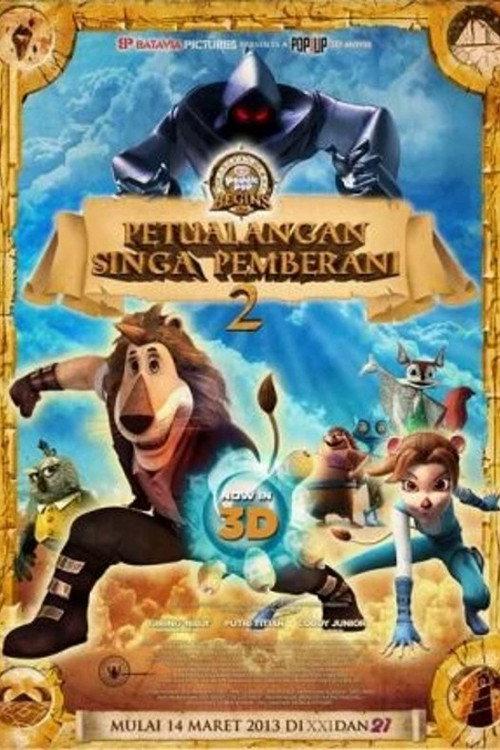 Petualangan Singa Pemberani 2 2013 official movie poster