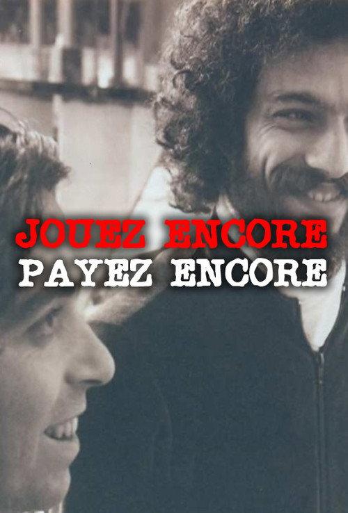 Jouez Encore, Payez Encore 1975 official movie poster