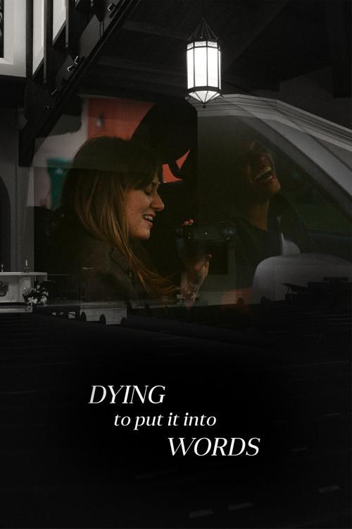 Dying To Put It Into Words 2023 official movie poster
