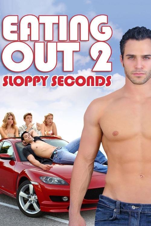 Eating Out 2: Sloppy Seconds 2006 official movie poster