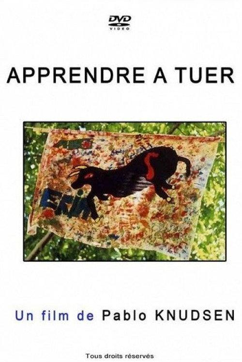 Apprendre à tuer 2007 official movie poster