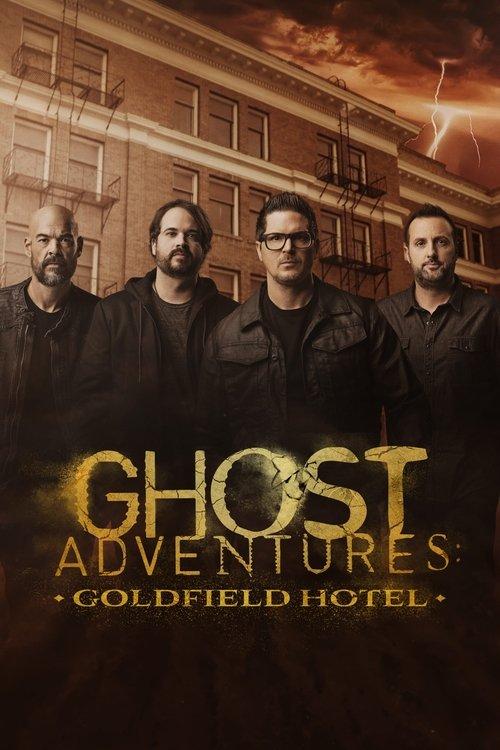 Ghost Adventures: Goldfield Hotel 2023 official movie poster