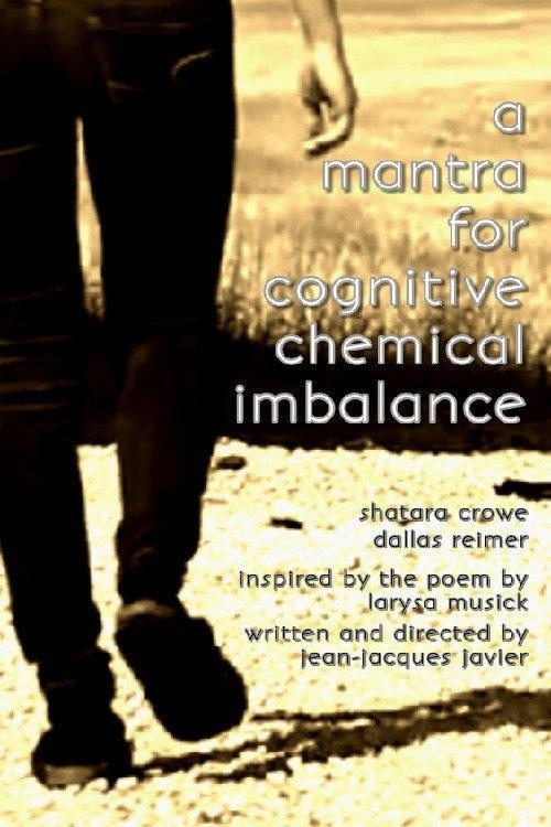 A Mantra for Cognitive Chemical Imbalance 2015 official movie poster