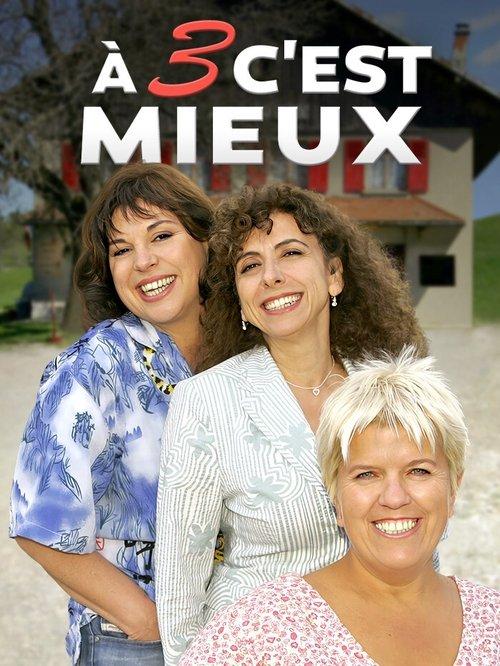 À trois c'est mieux 2004 official movie poster