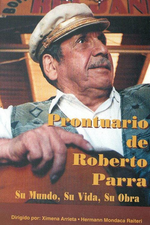 Prontuario de Roberto Parra 1996 official movie poster