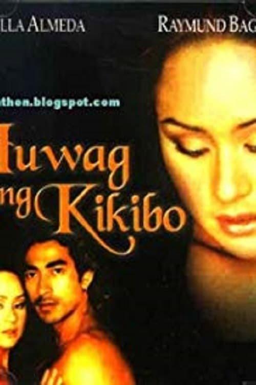 Huwag Kang Kikibo... 2001 official movie poster