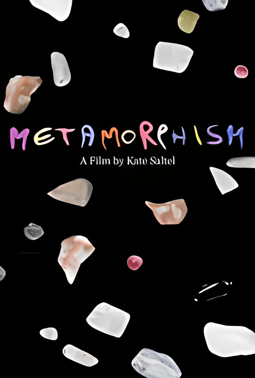 Metamorphism 2021 official movie poster