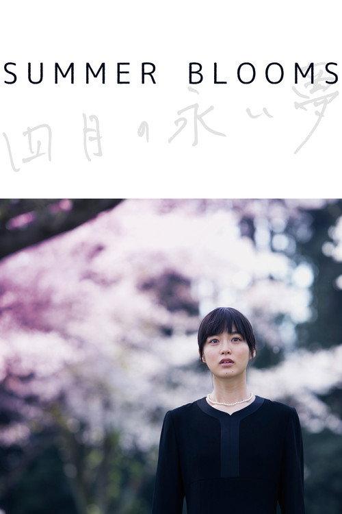 Summer Blooms 2018 official movie poster