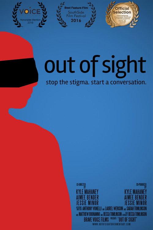 Out of Sight: Stop the Stigma, Start a Conversation 2017 official movie poster