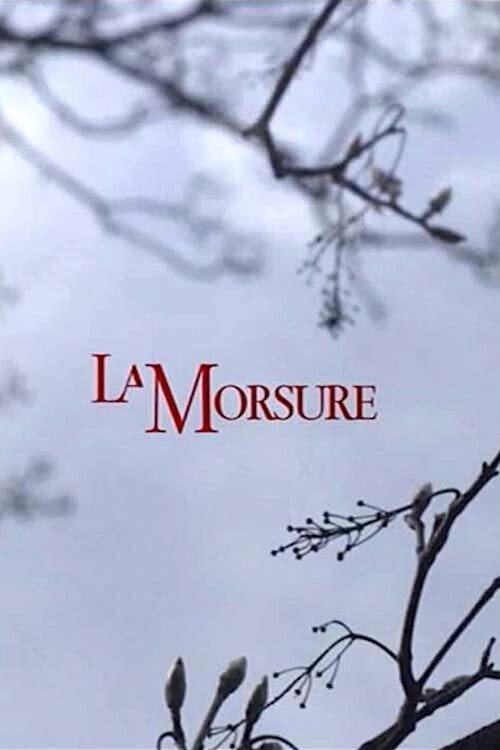 La Morsure 2009 official movie poster