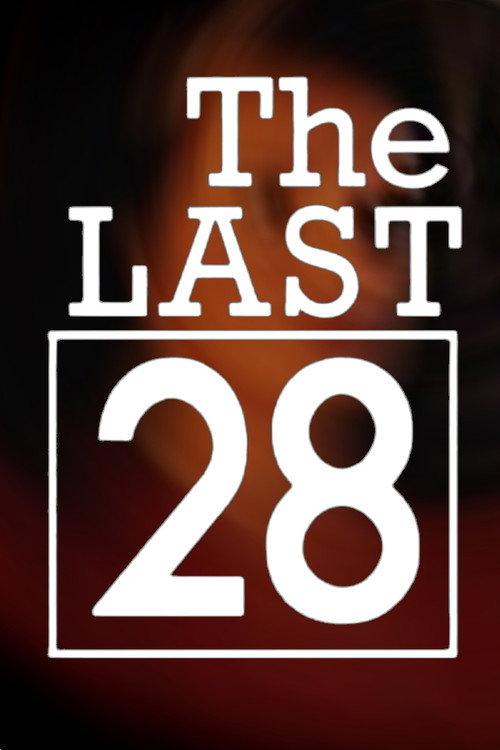 The Last 28 1999 official movie poster