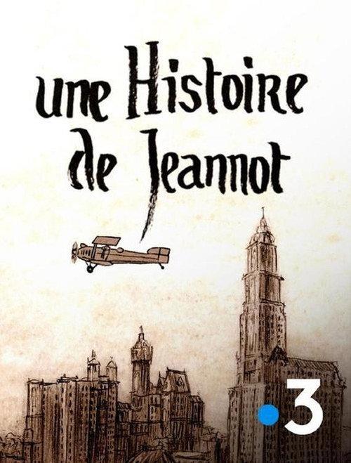 A Story of Jeannot 2019 official movie poster
