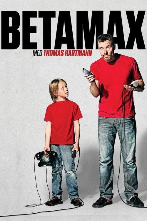 Thomas Hartmann: Betamax 2015 official movie poster